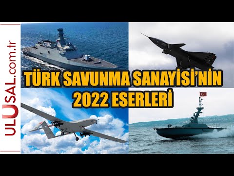 Türk Savunma Sanayisi'nin 2022 eserleri