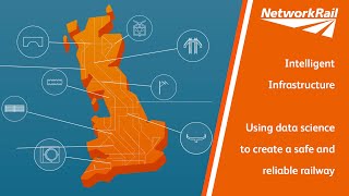 How Intelligent Infrastructure is using data science to create a safe and reliable railway.