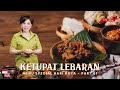 7 resep menu lebaran part1 resep ketupat rendang sapi sayur kikil labu menu spesial hari raya