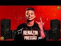 RENANZIN PRESSÃO - CD NOVO - REPERTORIO ATUALIZADO - OUTUBRO 2023