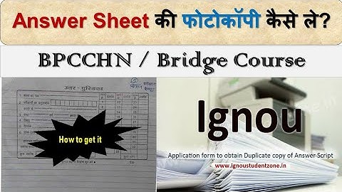 How to Get Photocopy of the Answer-sheet || Bridge Course || IGNOU || BPCCHN || CHO