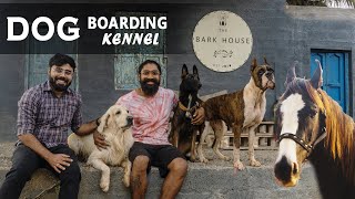 Dog Boarding Kennel | The Bark House | Swimming | Grooming | Cheapest | Best Boarding in Coimbatore