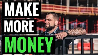 5 Ways to MAKE MORE MONEY As A CONTRACTOR [FAST!]