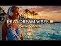 Ocean Dreams 🌊 Tropical Deep House 2026 | Ibiza Vibes, Beach Music & Summer Escape
