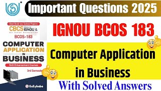 IGNOU BCOS 183 Important Question For Dec 2025 || BCOS 183 Computer Application in Business Question