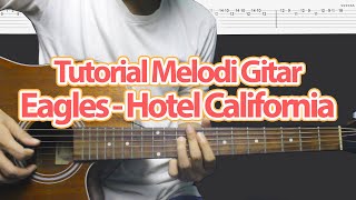 Tutorial Melodi Hotel California - Eagles Lengkap Dengan Tabs
