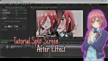 Tutorial Split Screen on After Effects