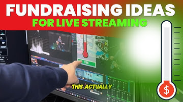 Fundraising Ideas for Live Streaming Online