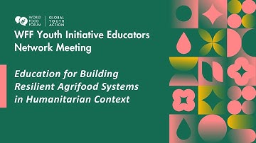 Education for Buidling Resilience Agrifood Systems in Humanitarian Context - Network Meeting