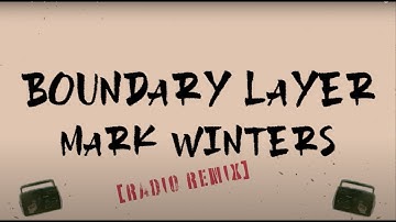 Boundary Layer (Radio Remix)