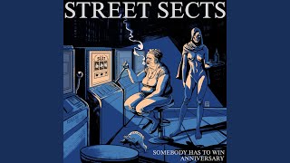 Watch Street Sects Somebody Has To Win video