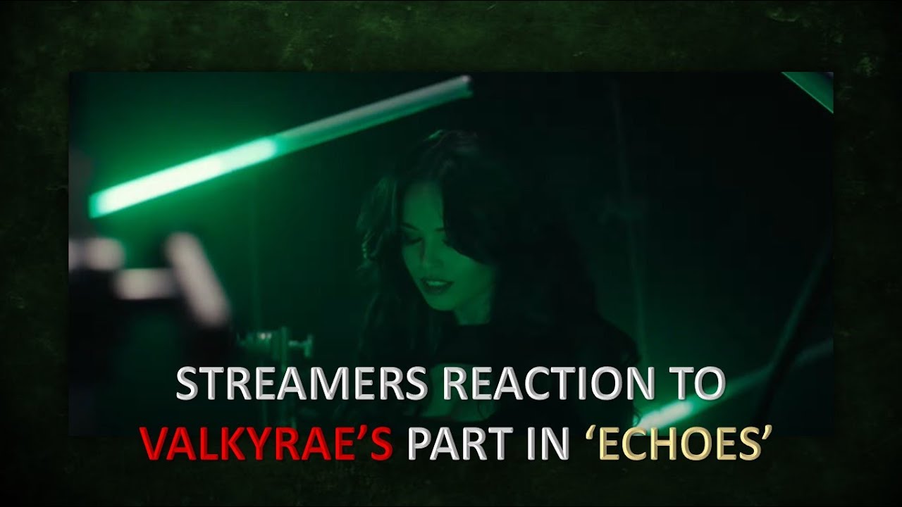 streamers reaction to valkyrae (rae)'s part in 'echoes'