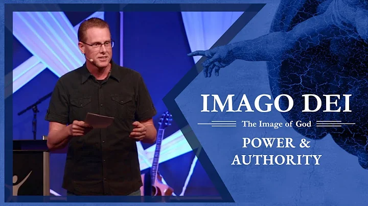 Imago Dei | Power & Authority | Barry Hinkle | Chr...