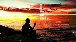 Turkish Trap - Hislerim
