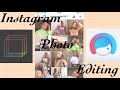 HOW I EDIT MY INSTAGRAM PHOTOS | EDIT TUTORIAL