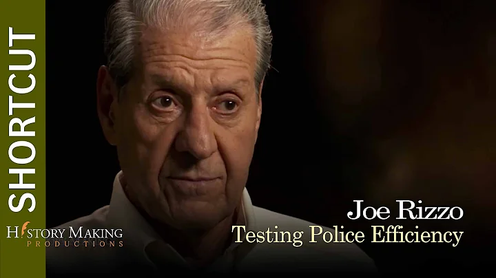 Joe Rizzo on Testing Police Efficiancy