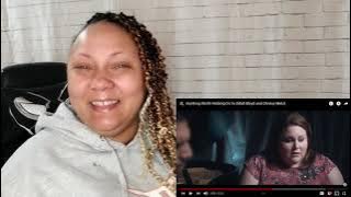 Anything Worth Holding On To (Matt Bloyd and Chrissy Metz) EMOTIONAL REACTION (NOT EDITED)