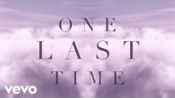 Ariana Grande - One Last Time (Lyric Video)  - Durasi: 3:19. 