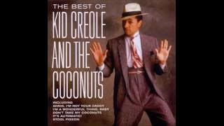 Kid Creole And The Coconuts  -  My Male Curiosity!!