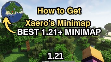 BEST 1.21+ MINIMAP MOD - How to get Xearo