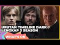 Dark Seasons 1-3 Timeline in Under 10 Minutes 📺