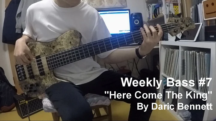 #7 Daric Bennett - Here Come The King (Bass Cover & Transcription)