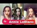 Annie LeBlanc Recent Musical.ly