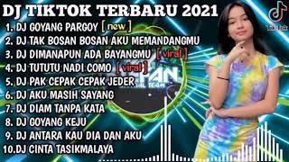 DJ GOYANG PARGOY X TAK BOSAN BOSAN AKU MEMANDANGMU | REMIX VIRAL TIKTOK TERBARU 2021