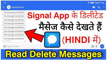 Signal के डिलीट मैसेज कैसे देखते हैं - How to see/read deleted messages of signal app (HINDI/URDU)