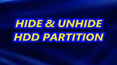 HOW TO HIDE AND UNHIDE HARD DISK DRIVE (HDD) PARTITION