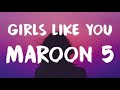 Maroon 5 - Girls Like You official mix