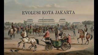 Melawan Lupa - Evolusi Kota Jakarta