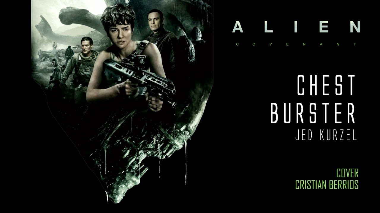 Jed Kurzel - Alien Covenant, Chest Burster