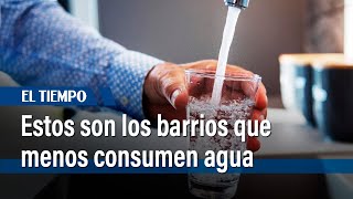 Estos son los barrios de Bogotá que menos agua consumieron | El Tiempo