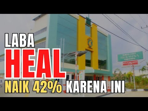 HEAL LABA NAIK 42% KARENA INI. . . #heal #analisafundamental