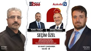 Seçi̇m Özel - Kadi̇r Yalçin Ve Oktay Vural 20032024