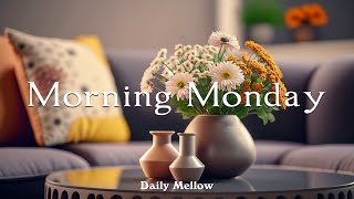 기분 좋은 바람을 실어 나르는 로맨틱한 노래 - Morning Monday | DAILY MELLOW
