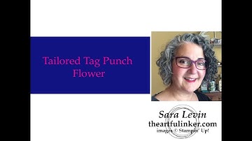 Tailored Tag Punch Flower