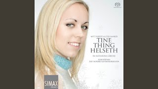 Video thumbnail of "Tine Thing Helseth - Angels From The Realms Of Glory"