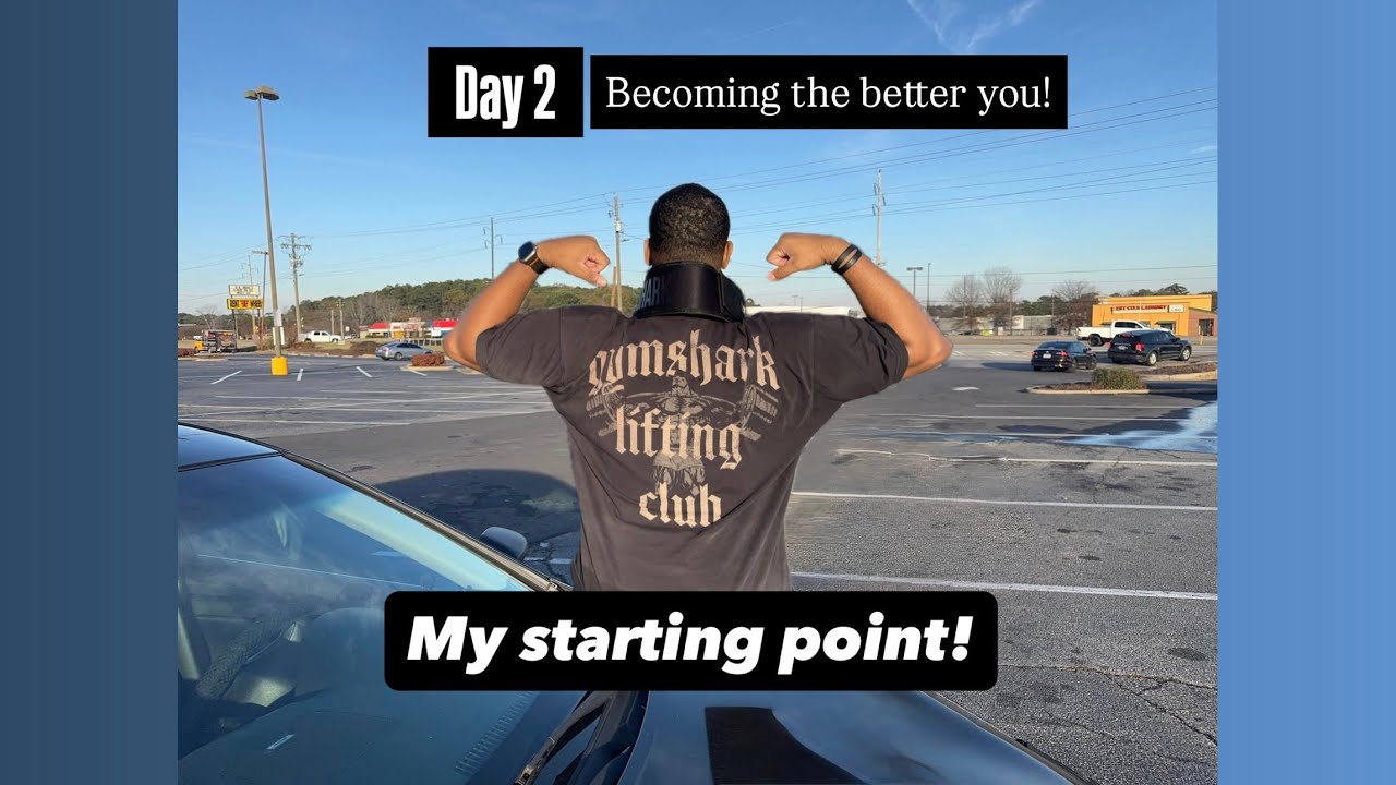 Becoming the better you Ep.2 | My starting point!