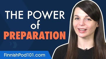 Boost your Finnish Speaking Skills Through Preparation