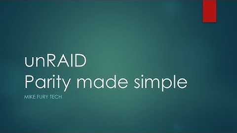 unRAID Parity Made Simple