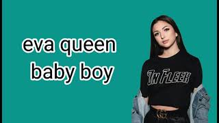 Eva queen Baby boy (Lyrics).