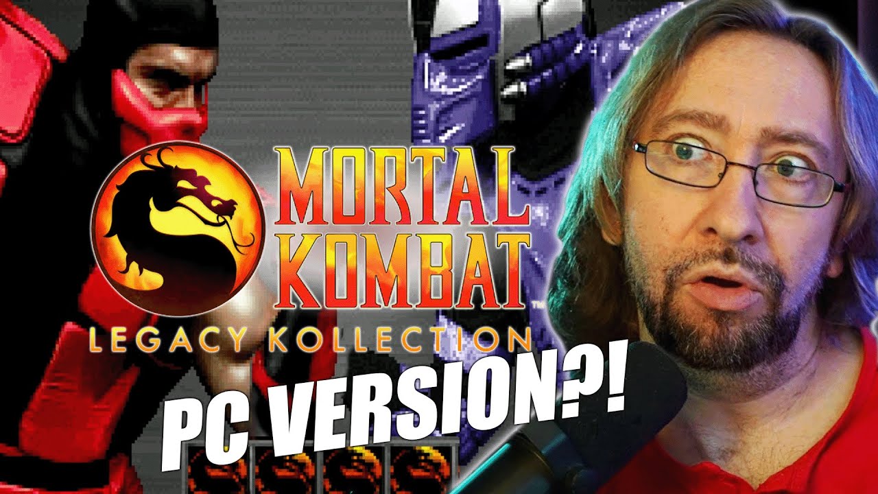 Let's try again...Mortal Kombat Legacy Kollection on PC