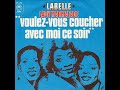 Labelle ~ Lady Marmalade 1974 Disco Purrfection Version