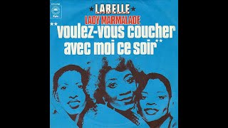 Labelle Lady Marmalade 1974 Disco Purrfection Version