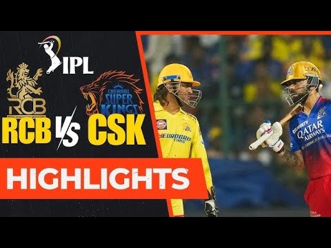 RCB VS CSK || TATA IPL 2025 || MATCH HIGHLIGHTS || MATCH NO #1 || LAST ...