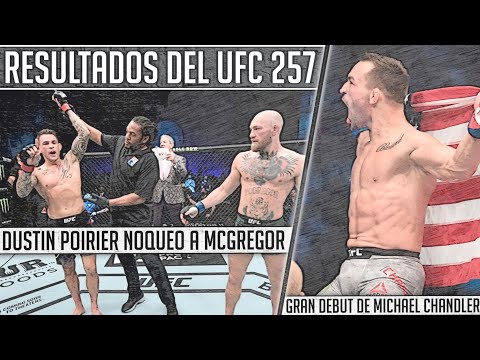 Resultados del UFC 257: Dustin Poirier NOQUEO a Conor McGregor y Tremendo DEBUT de Michael Chand