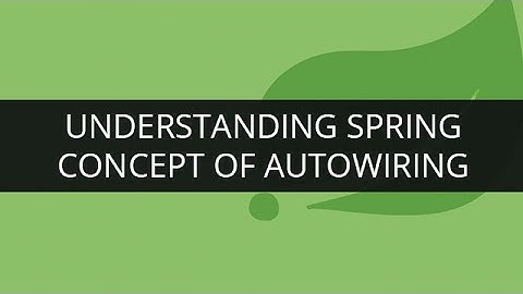 Understanding Spring Concept of Autowiring | Spring Tutorial | Edureka