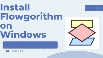 Flowgorithm Install on Windows 10 #testingdocs #education #flowchart